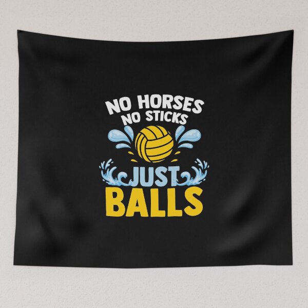 Item preview, No Horses No Sticks Just Balls Sloughing Treading Water designed and sold by Nessshirts.