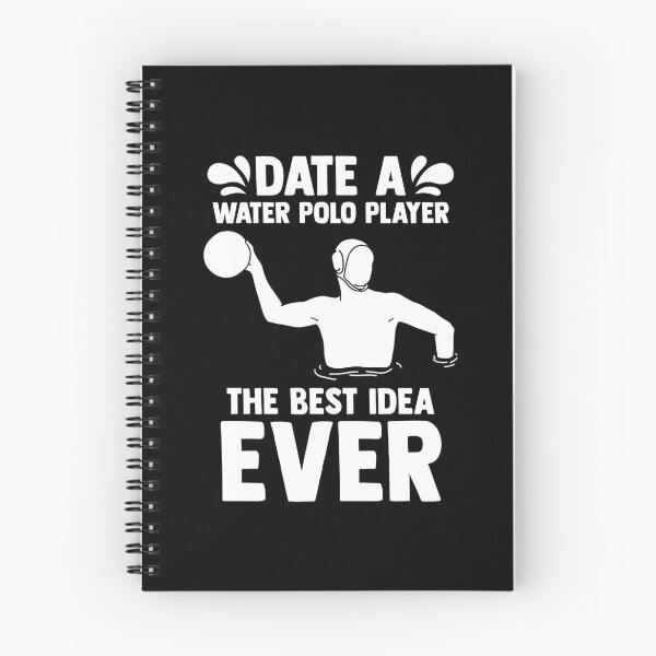Item preview, Date A Water Polo Player The Best Idea Ever Eggbeater Kick designed and sold by Nessshirts.