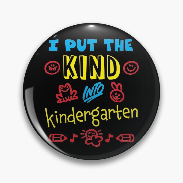 Item preview, I Put the Kind Into Kindergarten designed and sold by Huhnerdieb Apparel.