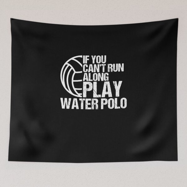 Item preview, If You Can't Run Along Play Water Polo Treading Water designed and sold by Nessshirts.