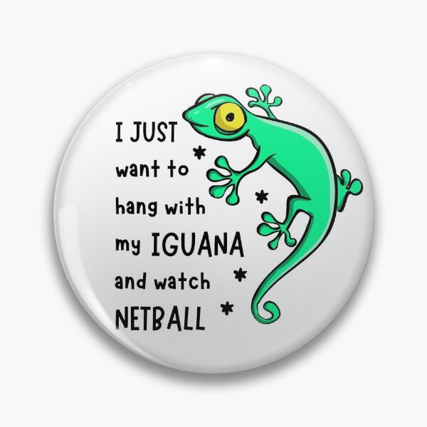 Artikelvorschau, Ich möchte nur mit meinem Leguan hängen und Netball gucken entworfen und verkauft von TheGreenGoat.