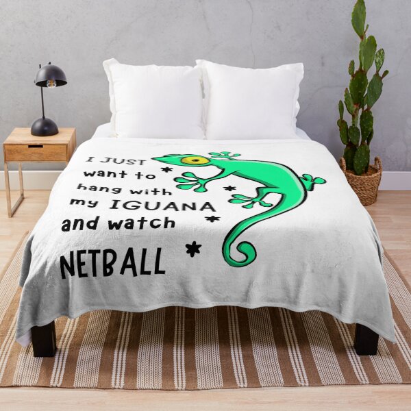 Item preview, I just want to hang with my iguana and watch netball designed and sold by TheGreenGoat.