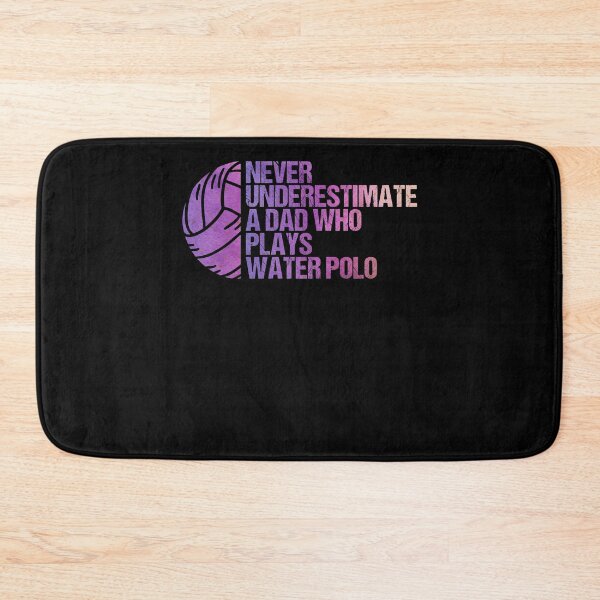 Item preview, Never Underestimate A Dad Who Plays Water Polo Swimming designed and sold by Nessshirts.