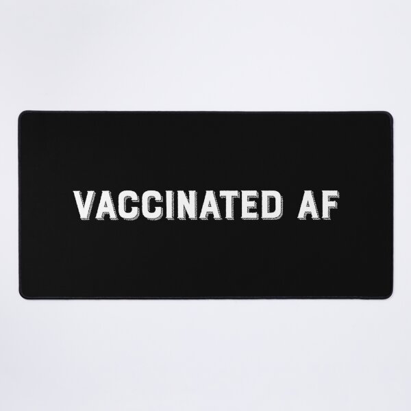 Item preview, Vaccinated AF designed and sold by ZoollGraphics.