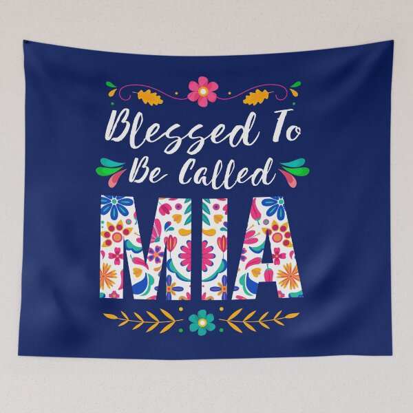 Item preview, Proud Mia, Blessed To Be Called Mia designed and sold by TrenddyArts.