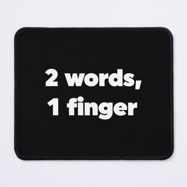 Item preview, 2 Words, 1 Finger designed and sold by ZoollGraphics.