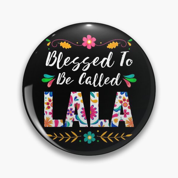 Item preview, Proud Lala, Blessed To Be Called Lala designed and sold by TrenddyArts.