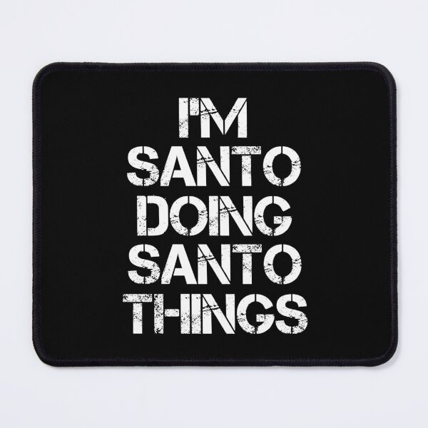 Item preview, Santo Name T Shirt - I'm Santo Doing Santo Things Name Gift Item Tee designed and sold by learkemili.