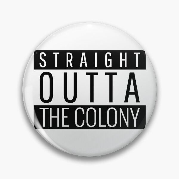 Item preview, Straight Outta The Colony Texas  designed and sold by Teelogic.