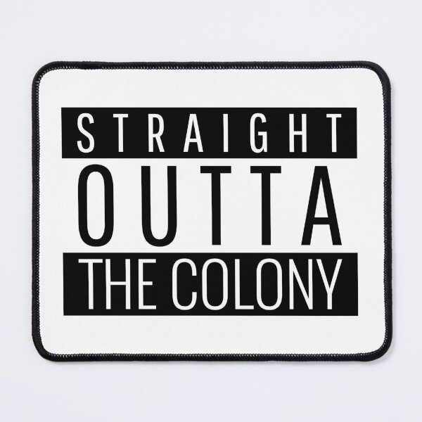 Item preview, Straight Outta The Colony Texas  designed and sold by Teelogic.