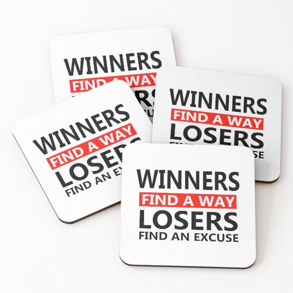 Item preview, Winners find a way losers find an excuse designed and sold by SHINIGAMI-SHOP.