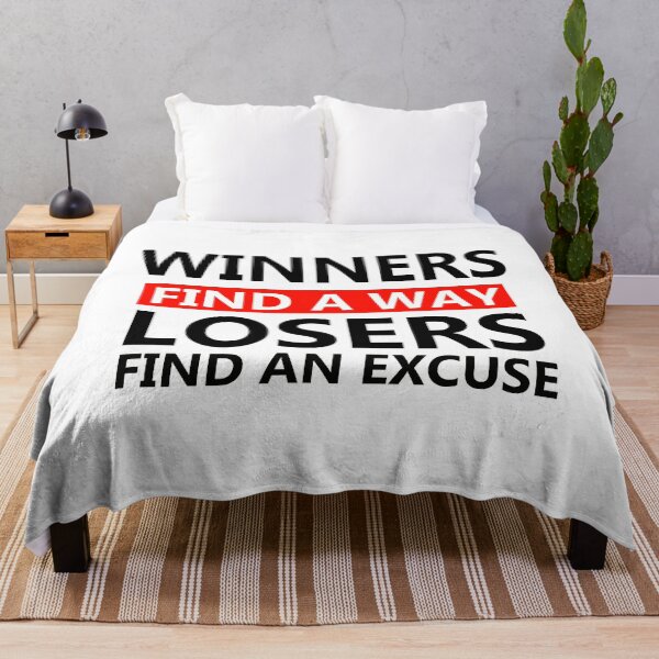 Item preview, Winners find a way losers find an excuse designed and sold by SHINIGAMI-SHOP.