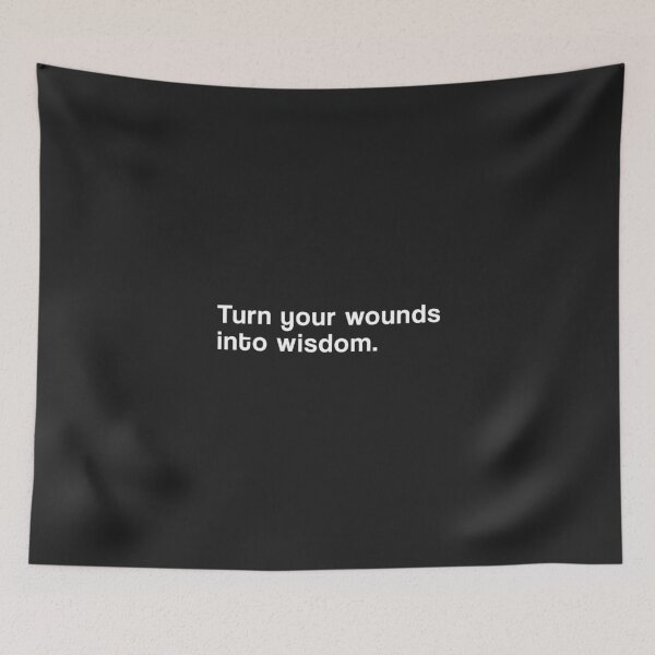 Item preview, "Turn your wounds into wisdom" SHIRT : GIFT FOR MOM, DAD, BROTHER, SISTER, FRIEND. designed and sold by Sneaky-Designs.