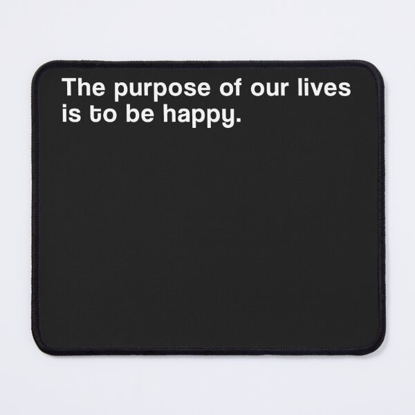 Item preview, "The purpose of our lives is to be happy" SHIRT : GIFT FOR MOM, DAD, BROTHER, SISTER, FRIEND. designed and sold by Sneaky-Designs.
