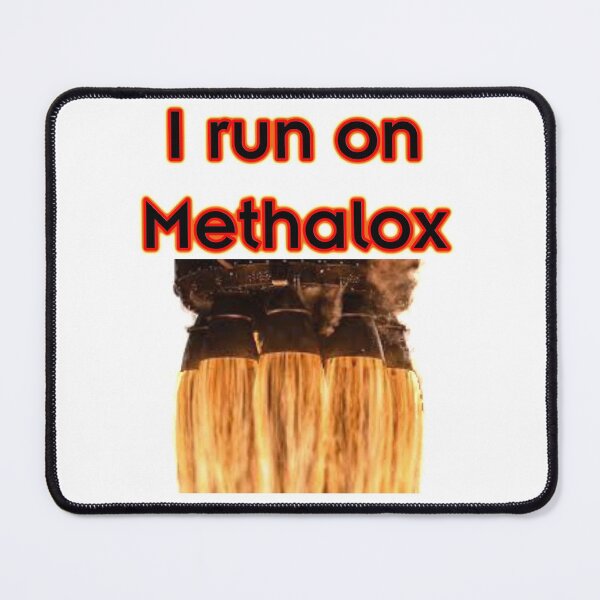 Item preview, I run on Methalox, SpaceX, Raptor Engine, Starship, Space designed and sold by HazardPaay.