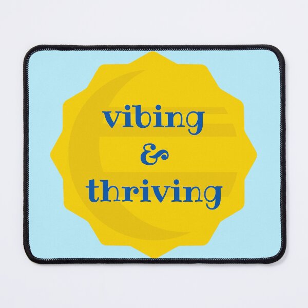 Item preview, Vibing & Thriving designed and sold by andmarstan.