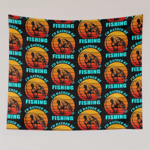Item preview, I'd Rather Be Fishing designed and sold by SUNarea.