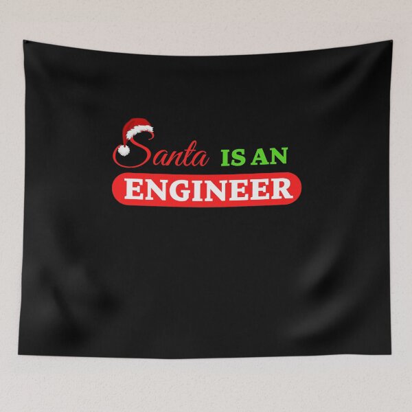 Item preview, Santa is an Engineer designed and sold by CecileMJ.