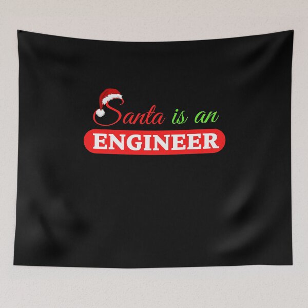 Item preview, Santa is an Engineer designed and sold by CecileMJ.