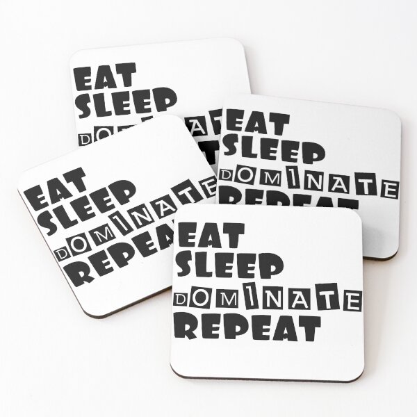 Item preview, Eat sleep dominate repeat design designed and sold by FayNdesigns.
