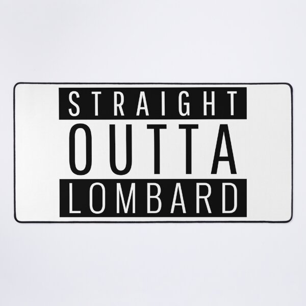 Item preview, Straight Outta Lombard Illinois  designed and sold by Teelogic.