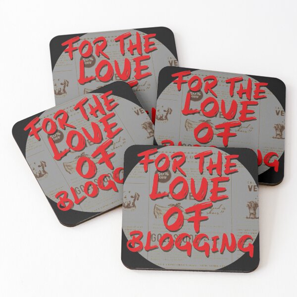 Item preview, For the love of blogging designed and sold by CoolArtByMboya.