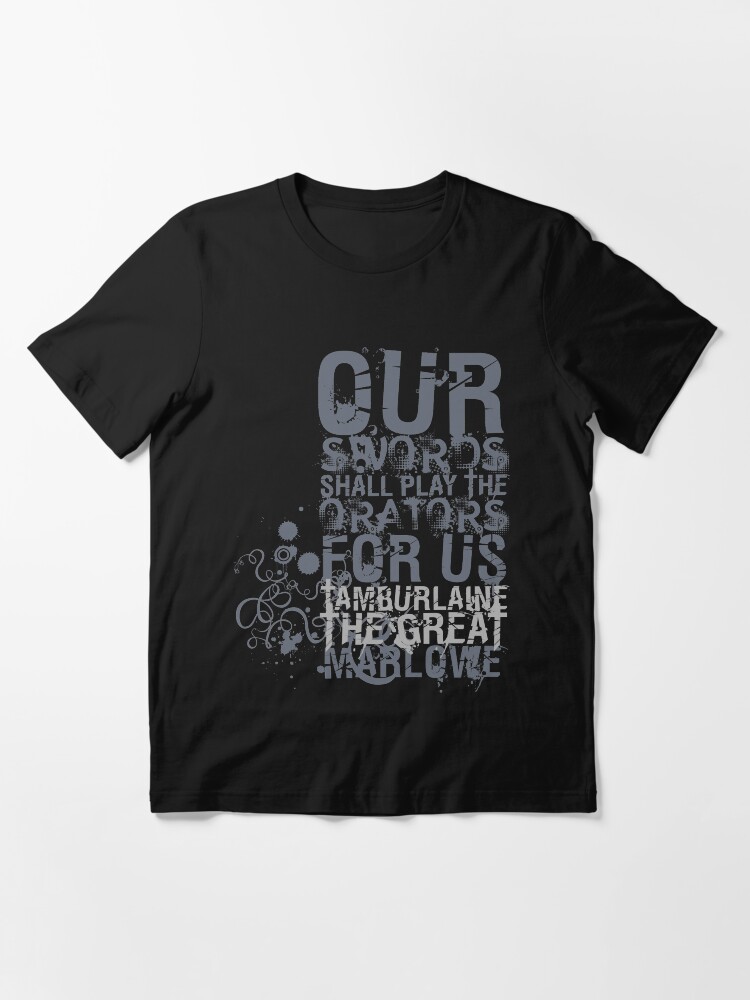 Alternate view of Marlowe Tamburlaine Swords Quote Essential T-Shirt
