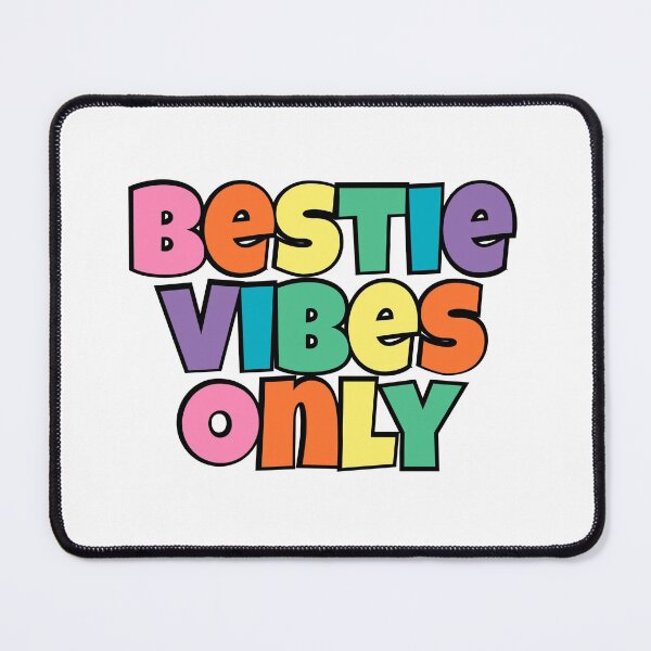 Item preview, Bestie Vibes Only Cute designed and sold by gillys.
