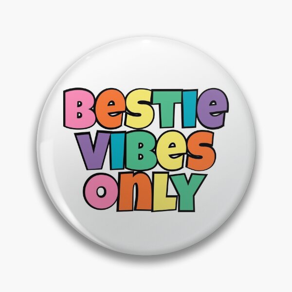 Item preview, Bestie Vibes Only Cute designed and sold by gillys.