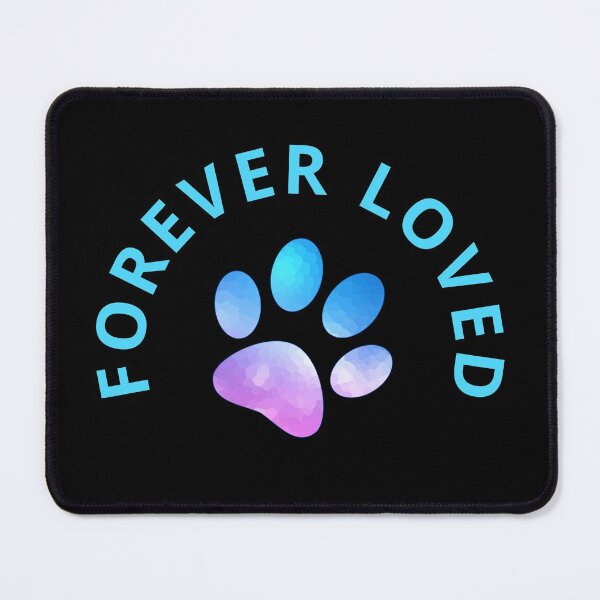 Item preview, Forever Loved with Dog Paw Print Blue designed and sold by SiriusArtWorks.