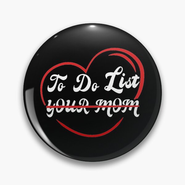 Item preview, Funny To Do List Your Mom Sarcasm designed and sold by plussorn.