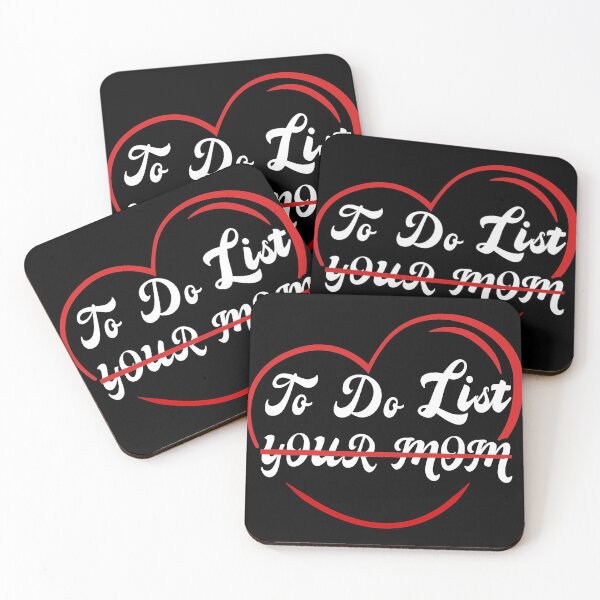 Item preview, Funny To Do List Your Mom Sarcasm designed and sold by plussorn.