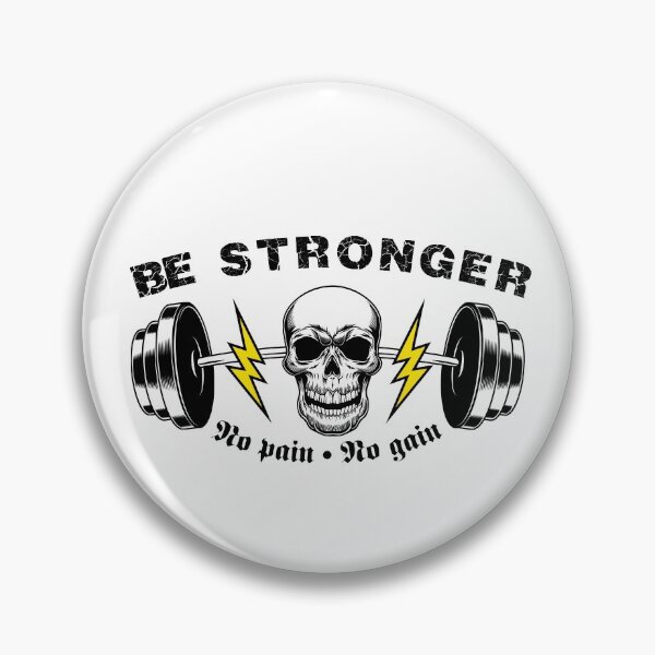 Item preview, Be Stronger - no pain no gain designed and sold by SHINIGAMI-SHOP.