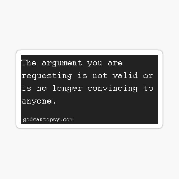 Your Argument - Error Message Sticker