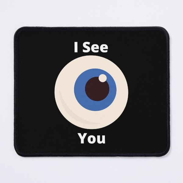Item preview, I See You designed and sold by rachelchanel21.