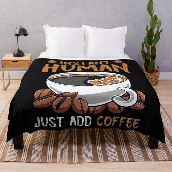 Item preview, Coffee Lover Funny Sayings Instant Human Add Coffee designed and sold by Hananiah Merch.