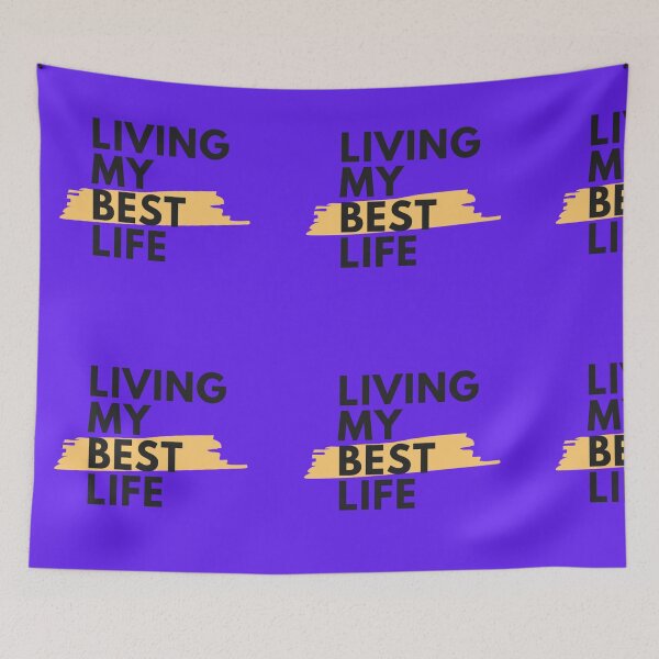 Item preview, Living my best life designed and sold by Mohd wasim.