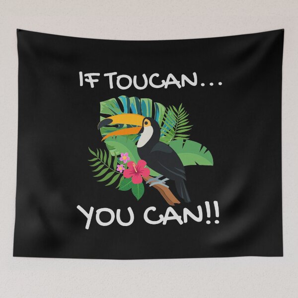 Item preview, If Toucan You Can Toucan Bird designed and sold by MooonTees.