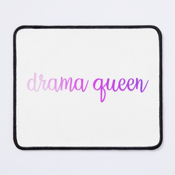 Item preview, Drama Queen designed and sold by samantha brachman.
