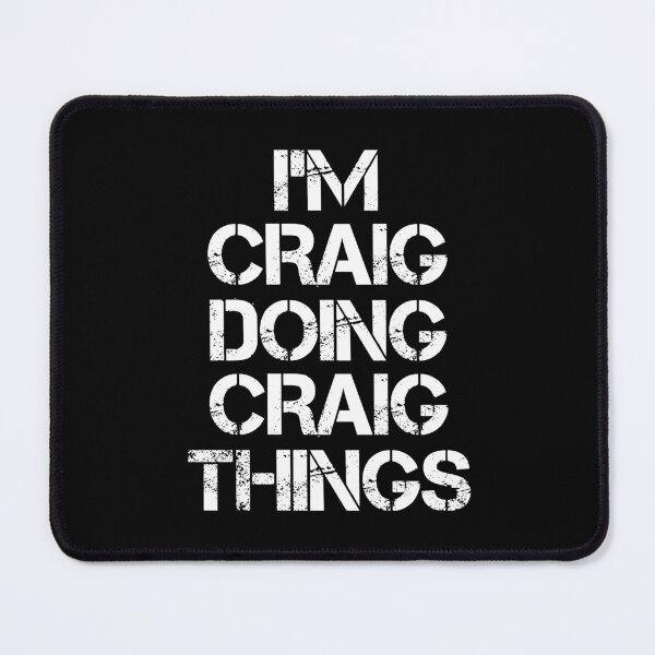 Item preview, Craig Name T Shirt - I'm Craig Doing Craig Things Name Gift Item Tee designed and sold by ccombercor.