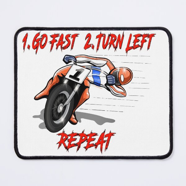 Item preview, Flat tracking Go Fast Turn Left designed and sold by Scottdowell.