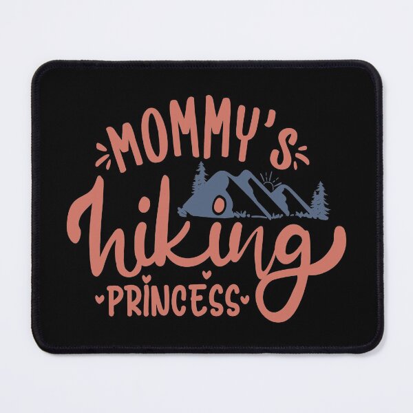Item preview, Mommys hiking princess designed and sold by Kidzz.