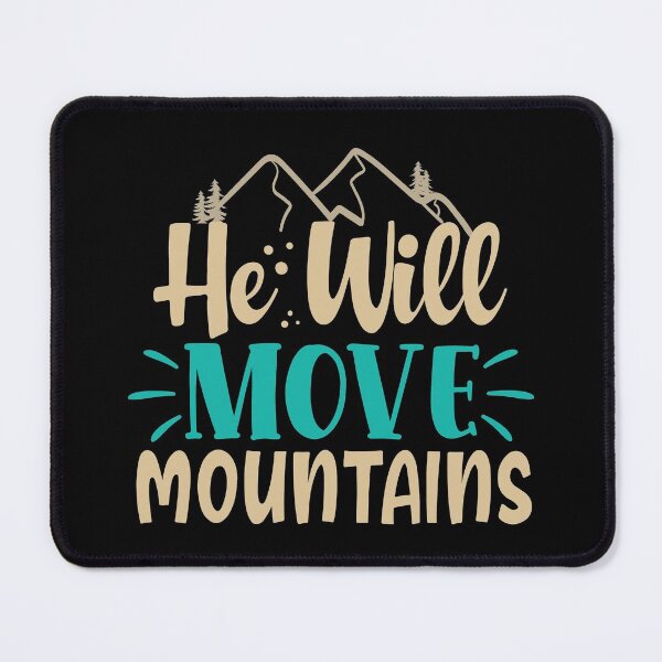 Item preview, He will move mountains - dark designed and sold by Kidzz.