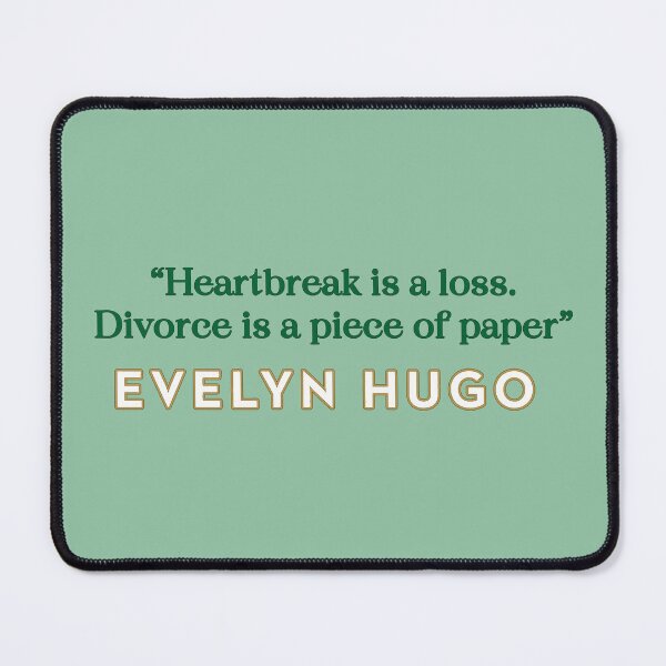 Item preview, Evelyn Hugo Quote - Heartbreak is Loss designed and sold by baranskini.
