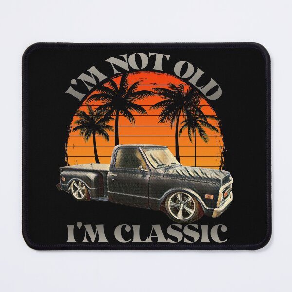 Item preview, I'm Not Old I'm Classic Retro Vintage Pickup Truck Muscle Car, Classic Retro Vintage Cars and Trucks designed and sold by CharJens.