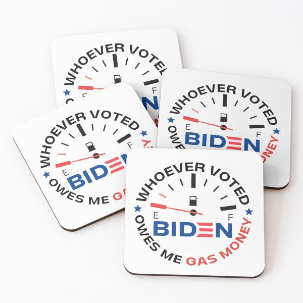 Item preview, Whoever Voted Biden Owes Me Gas Money. designed and sold by A-priori.