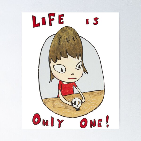 Item preview, Yoshitomo Nara Life Is Only One! designed and sold by SweatVtgShirts.