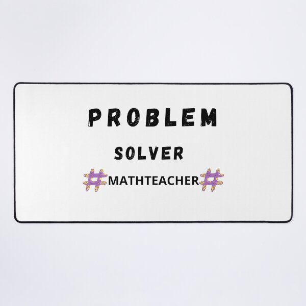 Item preview, Problem Solver Math Teacher  designed and sold by Artloverperson1.