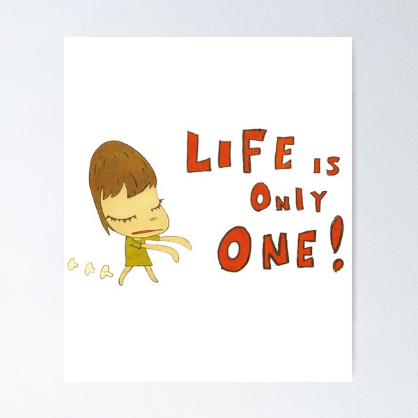 Item preview, Yoshitomo Nara Life Is Only One! designed and sold by SweatVtgShirts.
