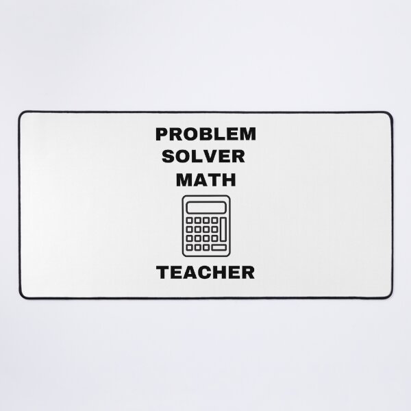 Item preview, Problem Solver Math Teacher  designed and sold by Artloverperson1.